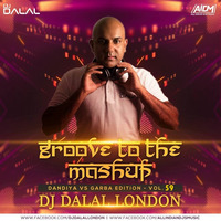 Nagada Sang Dhol (Garba x Dandiya Mix) - DJ Dalal London by DJ DALAL LONDON