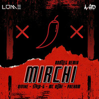 Mirchi - LUME X A-SID by A-SID