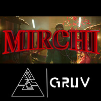 Mirchi - GRUV Personal by Gruv