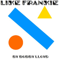 Like Frankie by Bobby Lloyd