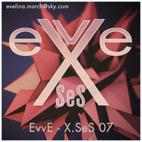 DJ EvvE - X.SeS 07 by DJDUMAS.com