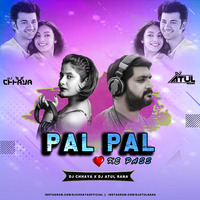 PAL PAL DIL KE PASS ( Title Mix ) Dj Chhaya x Dj Atul Rana by djatulrana