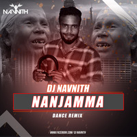 NANJAMMA_DANCE MIX_DJ NAVNITH by NAVNITH SHETTY