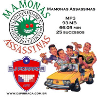 Mamonas.Assassinas.by.DJ.Pirraca by DJ PIRRAÇA
