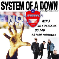 System.Of.a.Down.by.DJ.Pirraca by DJ PIRRAÇA