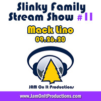 Mack Lino - Slinky Family Stream Show 11-092620 by JAM On It Podcast