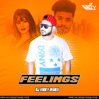 Feeling - Sumit Goswami | Remix | Dj Vicky by DJ VICKY(The Nexus Artist)