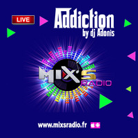 Addiction Live @ Mix's Radio 05.10.2020 by DJ Adonis