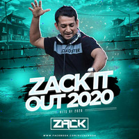 Zack It Out 2020 - DJ Zack
