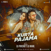 Kurta Pajama (Remix) DJ Prasad  DJ Nihal by Bollywood Remix Factory.co.in