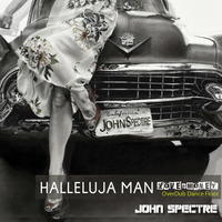 Halleluja Man - John Spectre And Love &amp; Money (OverDub DaNce Floor) by John Spectre