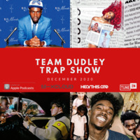 Team Dudley Trap Show - December 2020 - Jack Harlow, Sheck Wes, Tory Lanez, Meg Thee Stallion - EOY by Jason Dudley