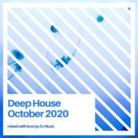 DJ Nuck October 2020 Live Deep House Set by djnuck