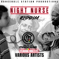 Night Nurse Riddim Official 2020 Promo Mix by Selektah Madcase