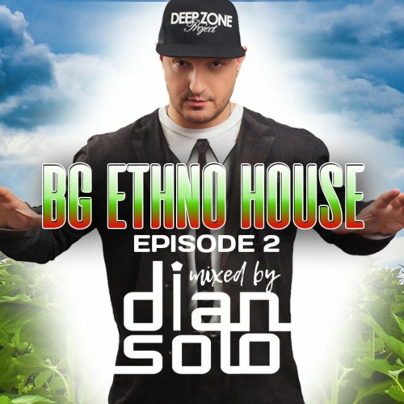 BG Ethno House Mixed By Dian Solo (Episode 2)