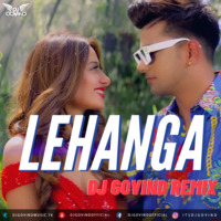 Lehanga (Jass Manak) - DJ Govind Remix by DJ Govind