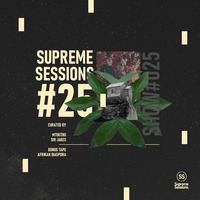 Supreme Sessions 025 Guest Mixed By SirJakes [Mmino Wa Meetsing ] by Supreme Sessions