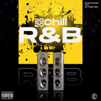 djchief254 - CHILL #R&amp;B by djchief254