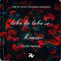 Labon-Ko-Labo-Se-Dj-Rv-Manas-Remix by Dj Rv Manas