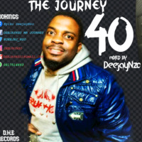 The Journey 040 (Level 1 Chronicles) Mixed By DeejayNzo by Nyiko DeejayNzo