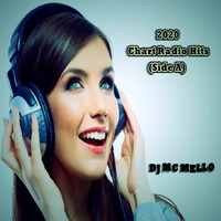 2020 Chart Radio Hits (Side A) by DJ MC MELLO