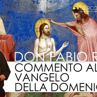 Commento al Vangelo di domenica 13 Gennaio 2019 – don Fabio Rosini by Cerco il Tuo volto
