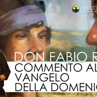 Commento al Vangelo di domenica 14 Ottobre 2018 – don Fabio Rosini by Cerco il Tuo volto