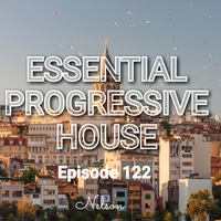 Essential Progressive House 122 by Nelson