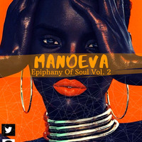 Epiphany Of Soul vol. 2 mixed by ManOeva by ManOeva