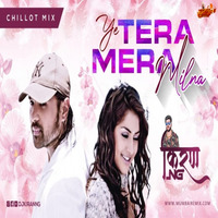 Tera Mera Milna Chillot Mix DJ Kiran NG by MumbaiRemix India™