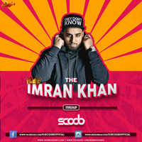 Imran Khan Mashup - DJ Scoob by MumbaiRemix India™