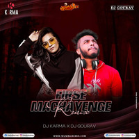 Firse Machayenge DJ Karma x DJ Gourav Remix by MumbaiRemix India™