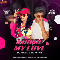 You-re My Love (Remix) DJ Angel x DJ Aftab by MumbaiRemix India™