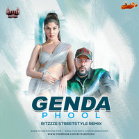 Genda Phool - RITZZZE STREETSTYLE REMIX by MumbaiRemix India™