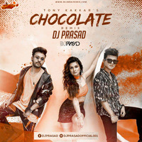 Chocolate (Remix) DJ Prasad by MumbaiRemix India™