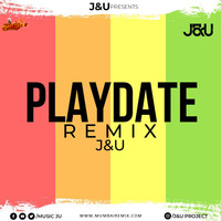 Play Date - JU (Remix) by MumbaiRemix India™