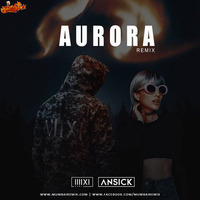 K-391 RRY - Aurora Ansick Remix by MumbaiRemix India™