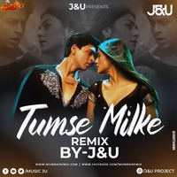 Tumse Milke Remix DJ Jay x Ujjval by MumbaiRemix India™