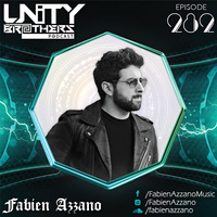 Unity Brothers Podcast #282 [GUEST MIX BY FABIEN AZZANO] by Unity Brothers
