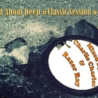 madaboutdeep guest mix charlie charles n ray rayzer by Charlie charles