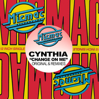 Cynthia - Change on Me (Mickey Garcia and Elvin Molina Club Mix) by rivadeejay_