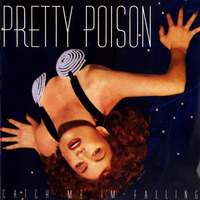 Pretty Poison - Catch Me (I'm Falling) by rivadeejay_