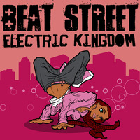 Beat Street - Electric Kingdom by rivadeejay_