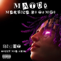 MATUÊ - MAQUINA DO TEMPO (TONNY MOA LIGHT EDIT) by Tonny Moa