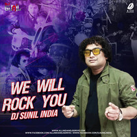 We Will Rock You (Remix) - DJ Sunil India by AIDD