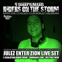 JULEZ AND MC MASO @ RIDERS ON THE STORM - ENTER ZION 27.09.2013 by Julez | Sub Minded Records