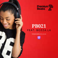 PB021 Feat. BOZZA LA by Thebigzill Onair
