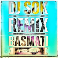 Viix feat Gamix - Basmati (DJ SOK Remix) by François Roulis