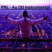 PNL - Au DD Instrumental (By Dj SOK) by François Roulis