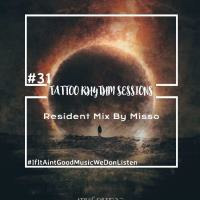 Tattoo Rhythm Twin Tape Series Mix By Dj Misso#30 by Tattoo Rhythm Mixtape Sessions